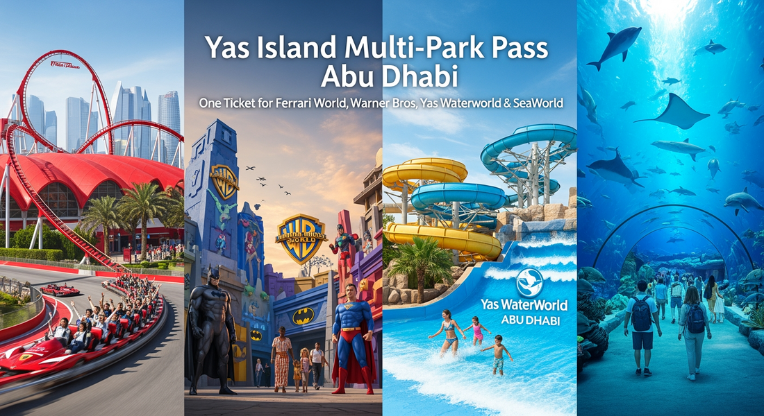 Yas Island Multi-Park Pass Abu Dhabi – One Ticket for Ferrari World, Warner Bros, Yas Waterworld & SeaWorld