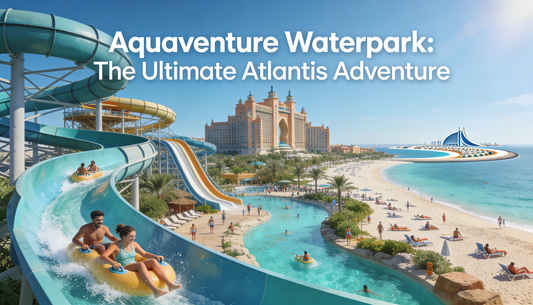 Aquaventure Waterpark Tickets: Prices, Offers & Complete Visitor Guide (Dubai)
