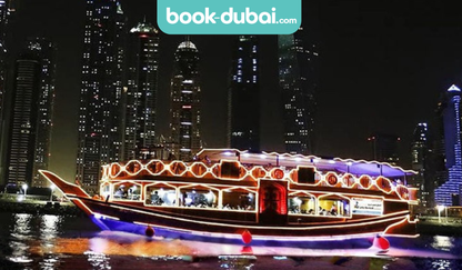 Dhow Cruise Dinner – Dubai Marina (9:00PM - 10:45M)